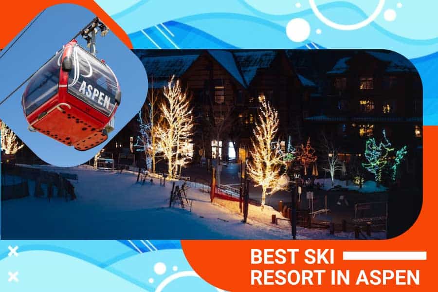 The Best Ski Resort In Aspen