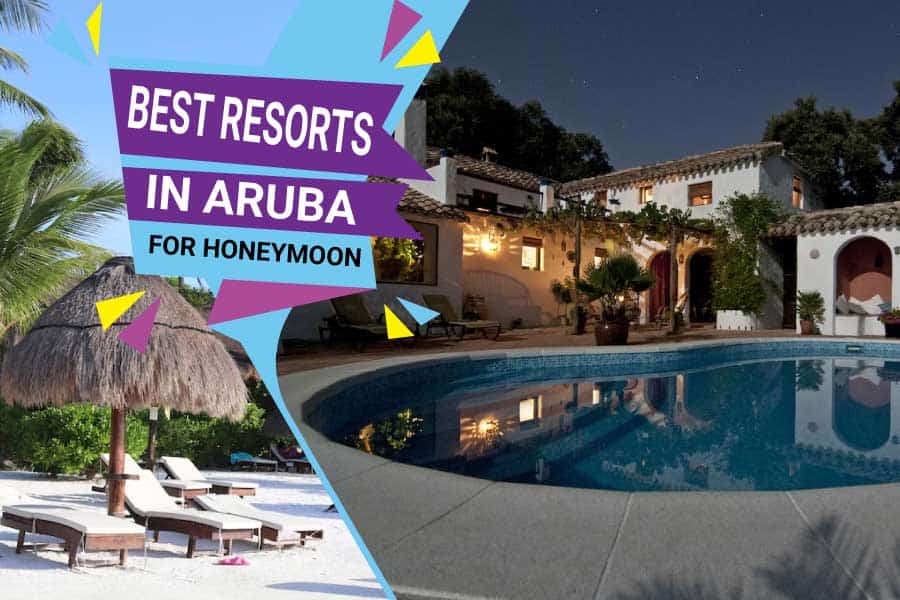 Best Resorts In Aruba For Honeymoon