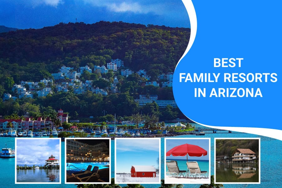 Best Family Resorts In Arizona