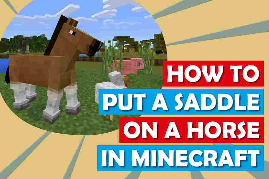 How To Put A Saddle On A Horse In Minecraft Step By Step Tutorial